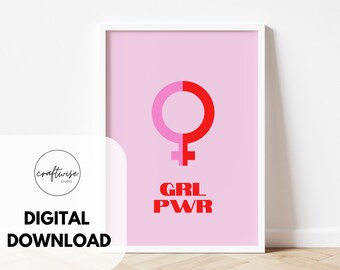 Girl Power Print, Women Empowerment Print, Girl Empowerment Prints, Female Power Poster, Teen Girl Bedroom Decor, Feminist Wall Art Download