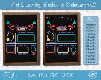 First day of school SVG, Milestone Last day of Kindergarten sign svg, Back to school, Chalkboard