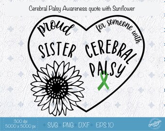 Cerebral Palsy Awareness SVG, Proud Sister Sunflower Design (Digital Download)