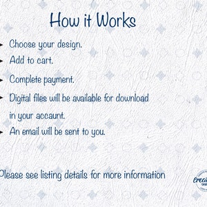 May include: How it works: Choose your design, add to cart, complete payment, download digital files, and receive an email confirmation. Please see listing details for more information.