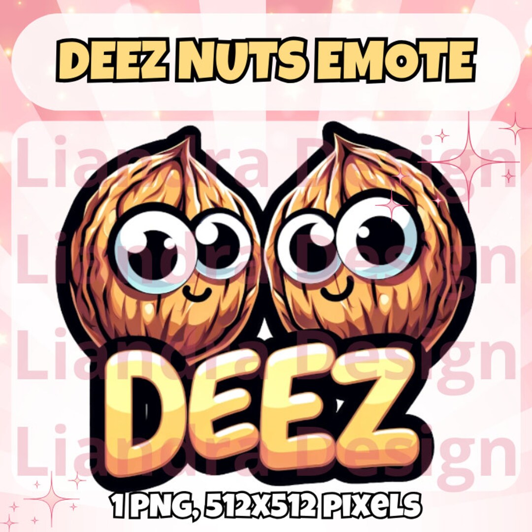 DEEZ NUTS Twitch Emote Lustiges Twitch emote Nüsse Meme Twitch Discord