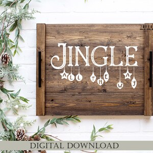 Jingle all the way svg, Christmas cut file, cricut Christmas svg, silhouette dxf, farmhouse Christmas svg, glowforge Christmas, graphic svg