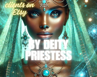 May include: A digital art image of a woman with dark skin, adorned with turquoise jewelry and a headpiece. The image has text that reads "2500 clients on Etsy" and "BY DEITY PRIESTESS". The color palette is primarily teal and gold.