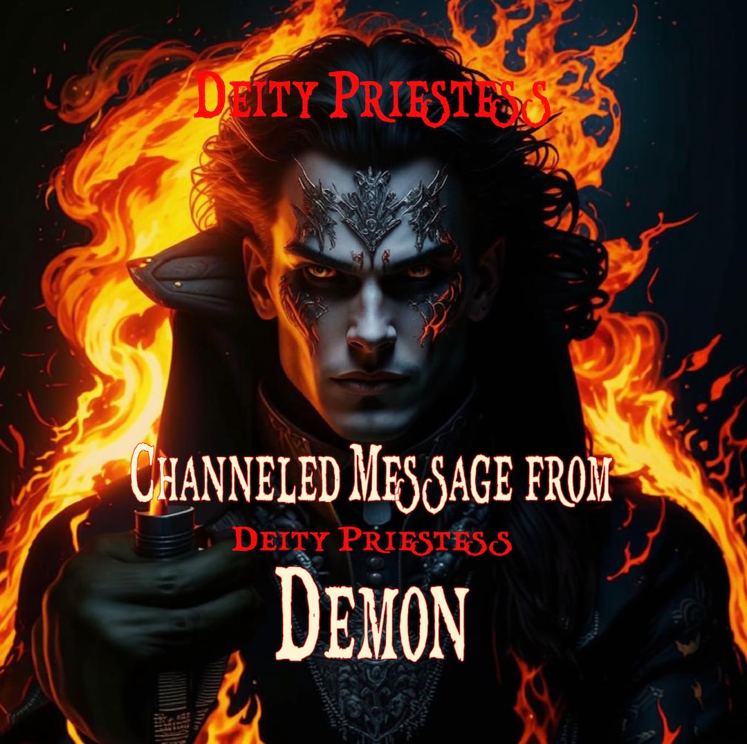 Demob General Message Example Channeled Message From Any Demon by Deity Priestess - Etsy