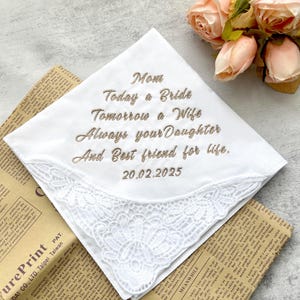 Personalized Wedding Handkerchief for Mom,Custom Embroidered Handkerchief,Wedding Keepsake for Mother of the Bride,Bridal Gift