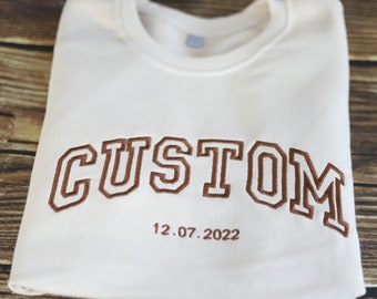 Custom embroidered sweatshirts, personalized embroidered sweatshirts, varsity letter sweatshirts, college casual embroidered sweatshirts