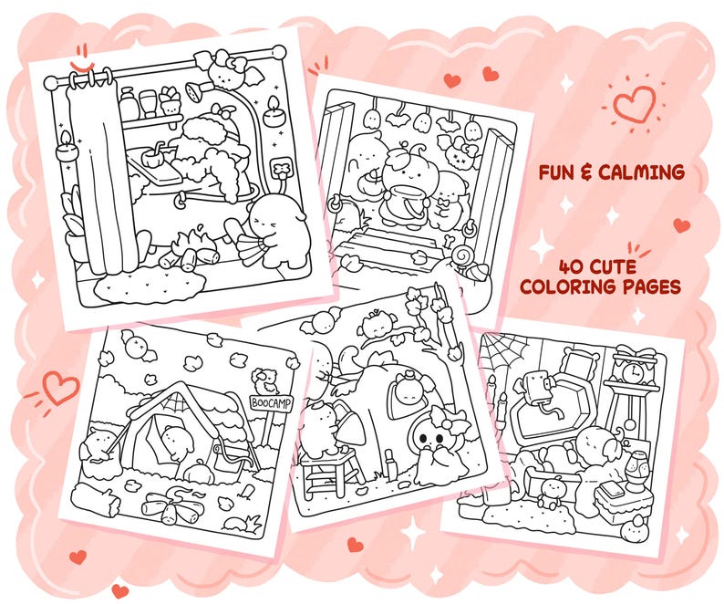 May include: A collection of 40 cute coloring pages featuring whimsical illustrations. The pages depict scenes with adorable characters in various settings, including a bathtub, a tent, and a cozy room. Text on the image reads "Fun & Calming" and "40 Cute Coloring Pages."
