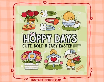 Easter Coloring Pages, 40 Cute, Easy, Bold, Cozy, Comfy and Relaxing Spring Illustrations with Bunnies, Eggs, Instant Digital Download PDF