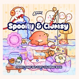 Spooky & Clumsy Coloring Book, 40 Cozy Spooky Pages with Cute Animal Friends and Ghosts, Halloween (Printable Instant Download PDF)