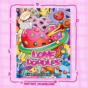 Love Doodles Kawaii Coloring Book Printable PDF Download - Cute and Fun Animals, Sweets, Hearts, and more!