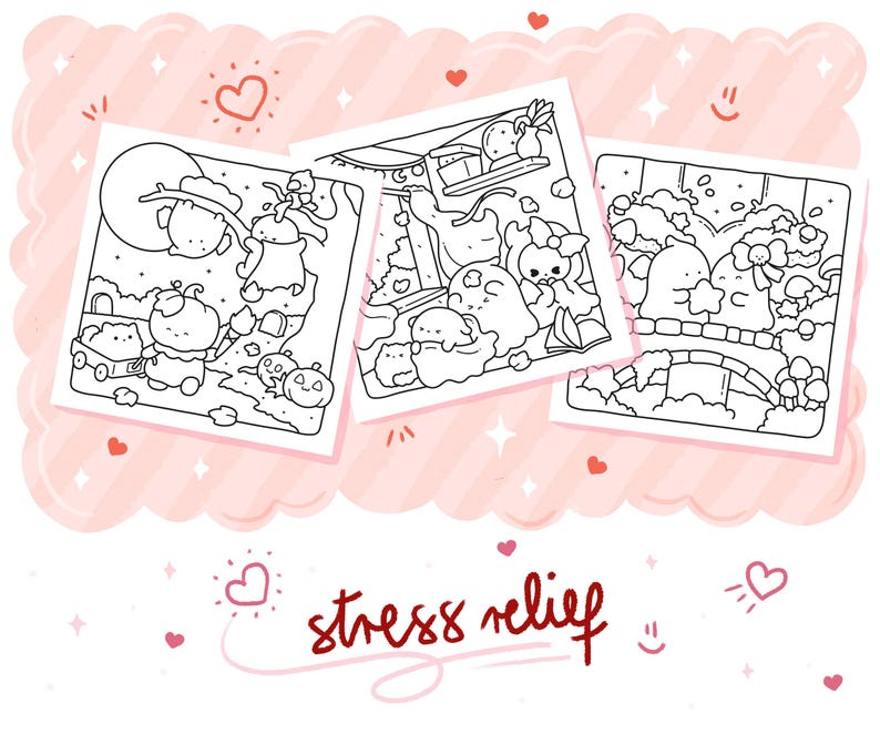 May include: Three black and white coloring pages featuring whimsical illustrations of cute characters in various scenes. The pages are on a pink background with hearts and the words "stress relief" in red script.