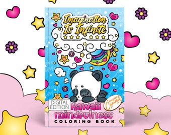 May include: A digital coloring book cover featuring a kawaii panda bear with a rainbow and stars on a blue background. The title is "Kawaii Mindfulness Coloring Book" with the text "Imagination Is Infinite" in a speech bubble above the panda.