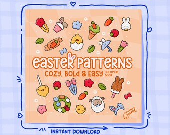 Easter Coloring Pages, 40 Cute, Easy, Bold, Cozy, Comfy and Relaxing Spring Patterns with Bunnies, Eggs, Instant Digital Download PDF