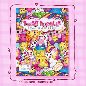 Kawaii Coloring Book: Sweet Doodles, Fun Illustrations (Printable PDF)