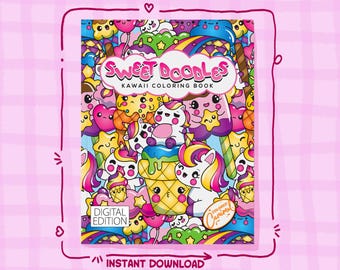 Kawaii Coloring Book: Sweet Doodles, Fun Illustrations (Printable PDF)