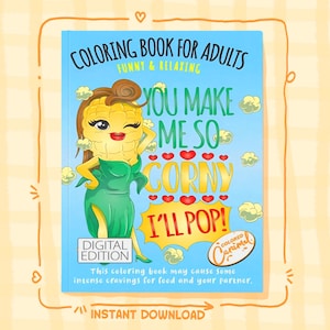 Food Puns Coloring Book, Printable PDF Instant Digital Download, Colorable Pages with Cute and Funny Valentines Stress-Relieving Quotes image 1
