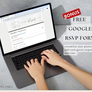 May include: A laptop computer with a Google RSVP form open on the screen. The form is for a wedding and has a title that says "MR&MRS Wedding". The text "BONUS FREE GOOGLE RSVP FORM" is in a red box on the right side of the image. The text "streamline your planning and track guests response real-time" is below the red box.