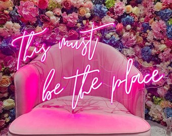 This Must Be The Place Neon Sign, Wedding Neon Sign, Bar Club Neon Sign, Led Neon Light For Club, Custom Neon Sign, Neon Sign, Led Neon Sign