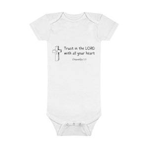 Trust in the Lord Organic Cotton Onesie | Christian Onesies | Bible Verse Onesie | Faith Baby Bodysuit | Cute Christian Baby Gift