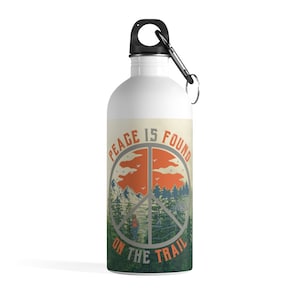 Peace Is Found On The Trail Water Bottle