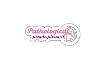 People Pleaser Sticker