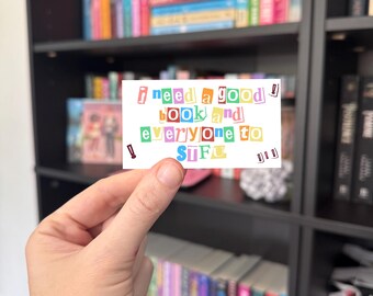 I Need A Good Book And Everyone To STFU Sticker