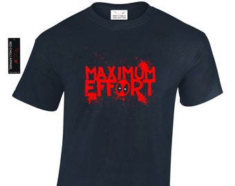Camiseta inspirada en el esfuerzo máximo de Deadpool