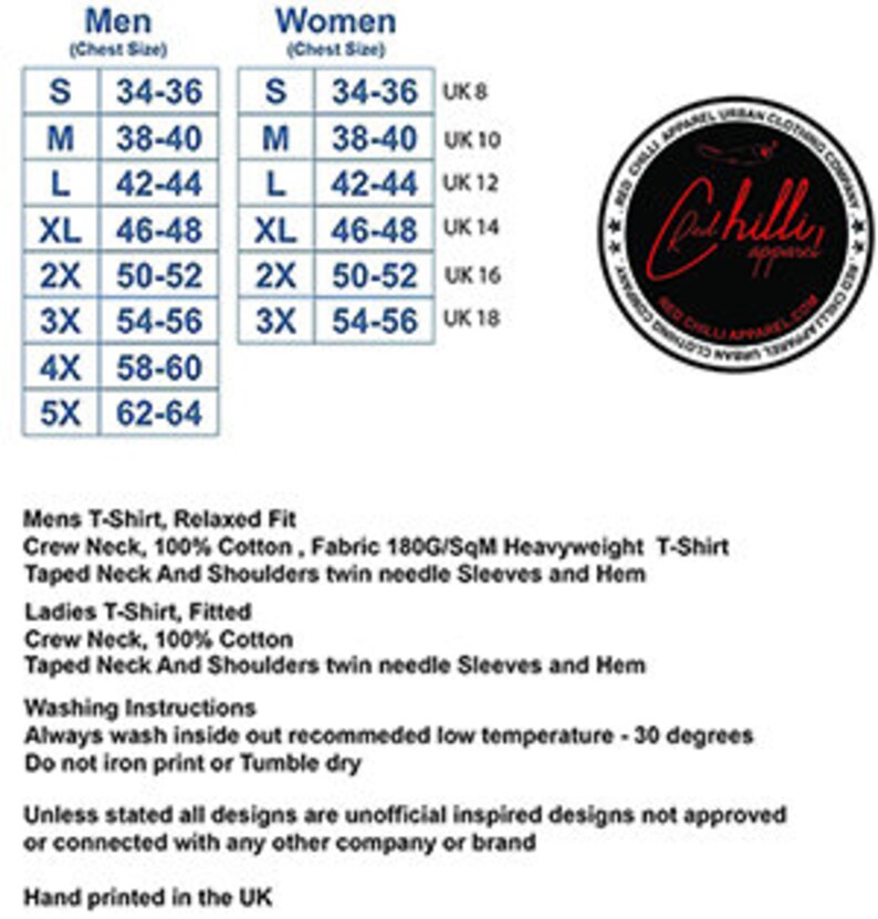 May include: Size chart for t-shirts with measurements in inches for men and women. The chart shows chest sizes from S to 5X. The chart also includes UK sizes for women. The text below the chart describes the t-shirt material and fit, washing instructions, and notes that all designs are unofficial.