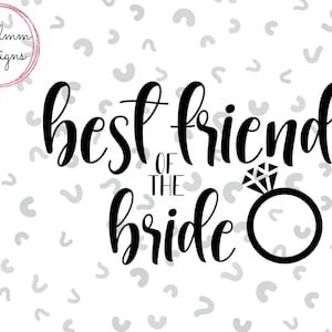 Mejor amigo de la novia Instant descargar png. svg, jpg. Descargas de bodas, descarga de bodas para Cricut