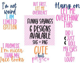 Funny, Girly Sayings, Instant Download, PNG and SVG. Perfect for Valentine’s Day gifts and cards!
