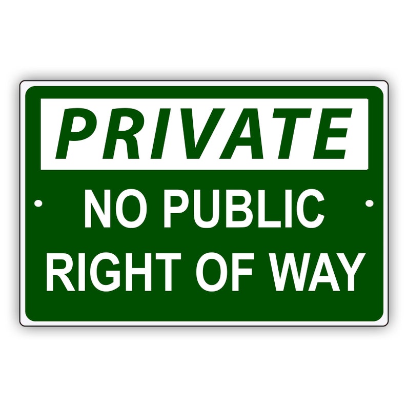 Warning Private No Public Right of Way Street Road Safety Etsy