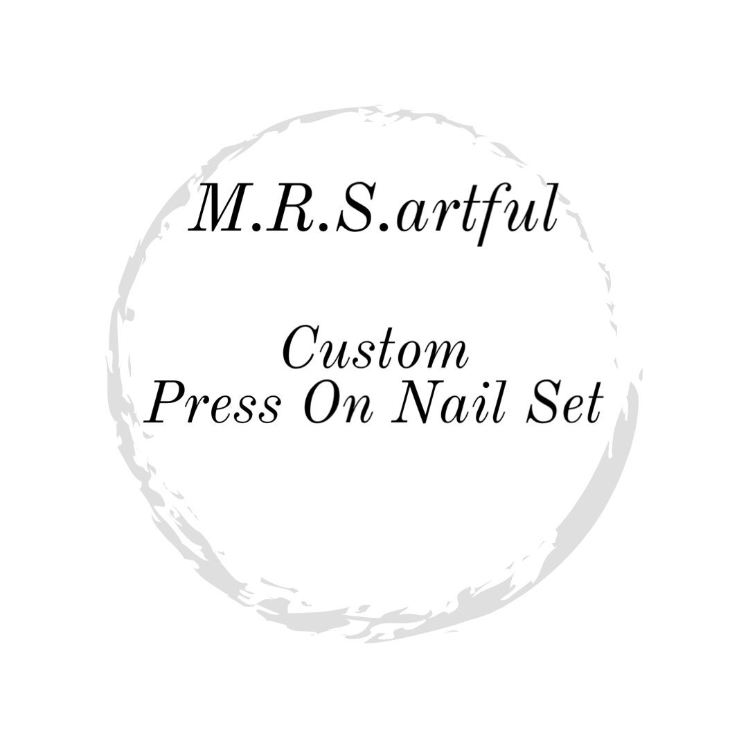 Custom Press On Nail Set Various Styles Lengths Press On Etsy