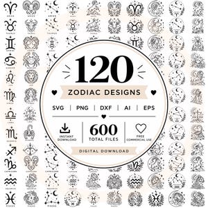 Può includere: Una collezione digitale di 120 disegni dello zodiaco con illustrazioni a linee nere di segni astrologici, costellazioni e simboli. Il testo centrale recita 120 ZODIAC DESIGNS, 600 TOTAL FILES, SVG, PNG, DXF, AI, EPS, INSTANT DOWNLOAD.