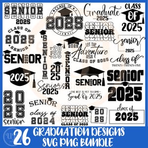 Class of 2025 svg Bundle, senior 2025 svg, senior svg, class of 25 svg, graduation shirt svg,  grad svg, Graduation saying svg png, College