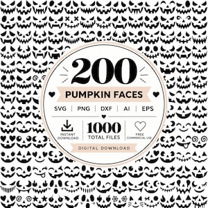 Puede incluir: Una colección digital de 200 caras de calabaza negras sobre un fondo blanco. El gráfico circular central muestra el texto 200 PUMPKIN FACES, 1000 TOTAL FILES, SVG, PNG, DXF, AI, EPS, INSTANT DOWNLOAD, FREE COMMERCIAL USE y DIGITAL DOWNLOAD.