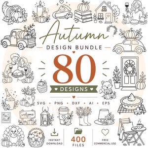 Puede incluir: Una colección digital de 80 ilustraciones de línea en blanco y negro con temas otoñales como calabazas, follaje, bebidas calientes y decoración estacional. El texto dice Autumn DESIGN BUNDLE 80 DESIGNS SVG PNG DXF AI EPS.