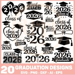 Könnte beinhalten: Eine Sammlung von 20 Abschlussdesigns in Schwarz und Weiß, mit Abschlusskappen, dem Jahr 2026 und dem Schriftzug "class of 2026". Enthält Designs mit Luftballons und Bannern. Formate: SVG, PNG, DXF, AI, EPS.