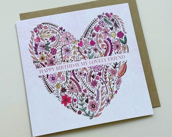Happy Birthday Lovely Friend Floral Greeting Card - Hand Illustrated