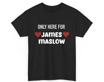 Only Here for James Maslow Big Time Rush In Real Life Worldwide Tour Tshirt Merch