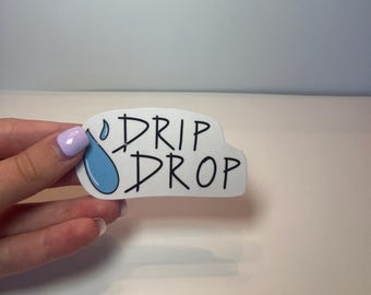 Drip Drop Sticker - Big Time Rush