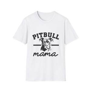 Pitbull Mama Unisex Softstyle T-Shirt, Dog Lover Gift, Pet Parent Tee, Animal Rescue Awareness, Casual Everyday Wear, Birthday Gift