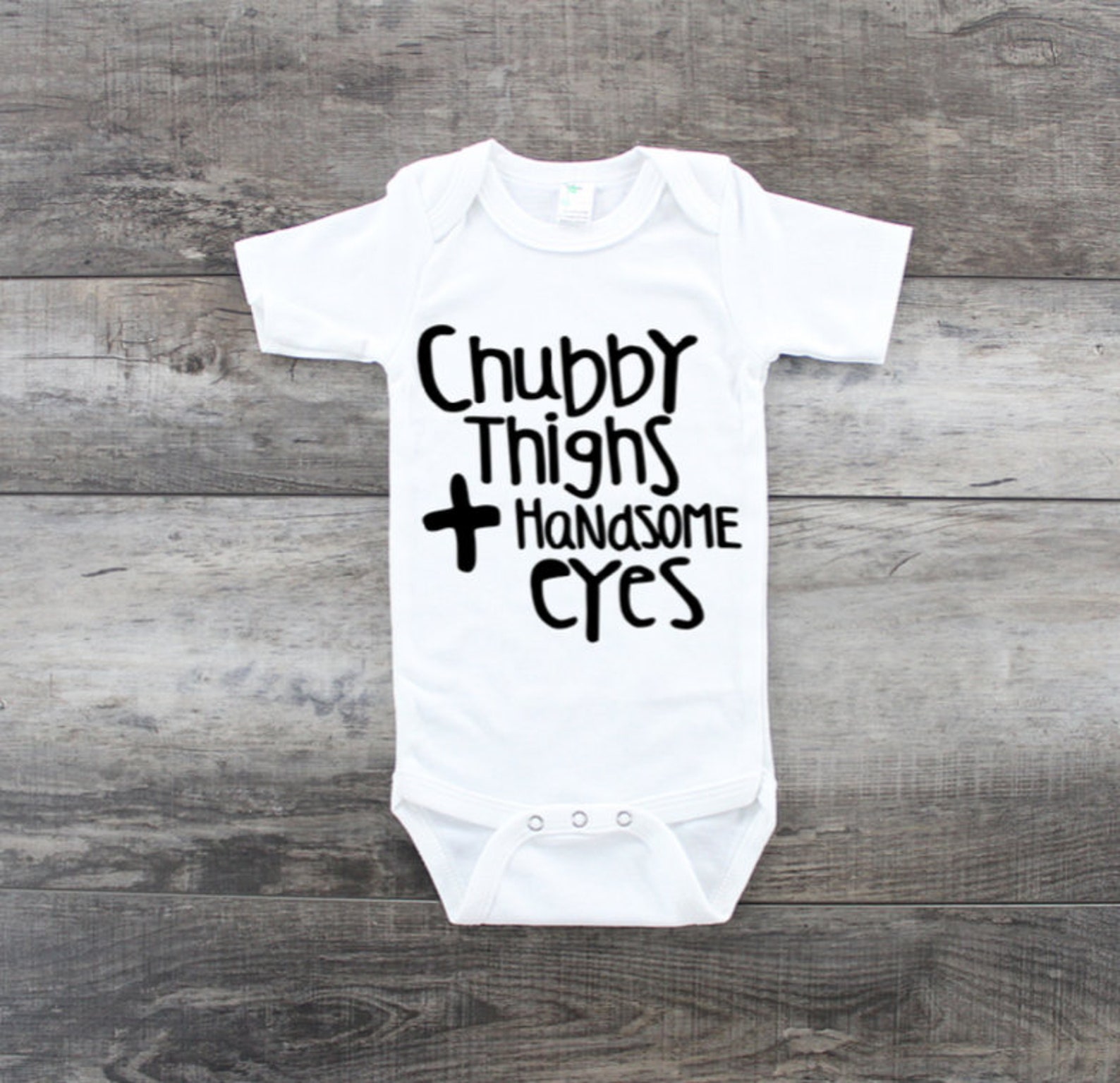 Chubby Thighs and Handsome Eyes Baby Onesie Etsy