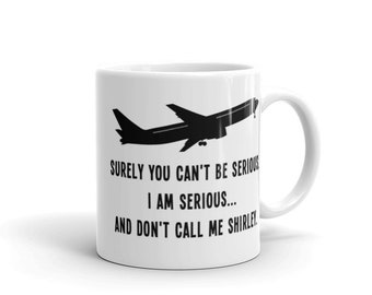 Funny Coffee Mug Airplane Movie
