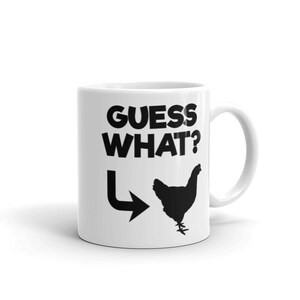 Lustige Kaffeebecher Guess Was Huhn Hintern