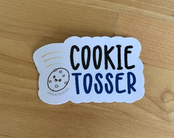 Cookie tosser sticker