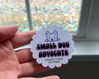 Small dog advocate sticker