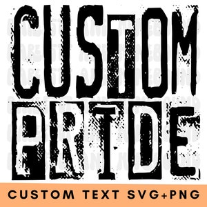 Custom Mascot Pride SVG, Custom Team PNG, Custom text svg, Personalized svg, Custom Shirt Design, Grunge Design, Custom Mascot svg