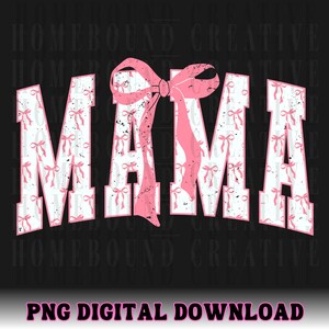 Coquette Varsity Mama PNG: Pink Bows Design (Digital File) image 2