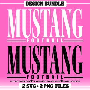 Mustang Football Mascot SVG PNG: Mustangs Shirt Design (Digital Download) image 2