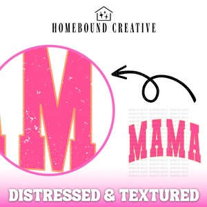 Bright Pink Varsity Mama PNG: Distressed Mom Design File (Digital Download) image 3